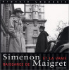 Simenon et la vraie naissance de Maigret. Lacassin Francis