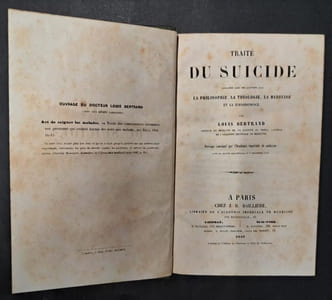 Traité du suicide, considéré dans ses rapports avec la philosophie, la théologie, la médecine et la jurisprudence...