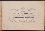 Album de photographies. Dans l’intimité des personnages illustres 1850-1900. 2 par LIZEROLLES, Pierre Marie - Image 2
