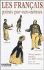 Les français peints par eux-mêmes. Tome 1. Encyclopédie morale du dix-neuvième siècle publiée par Léon Curmer. [collectif] Curmer Léon ; Bouttier ...