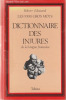 Dictionnaire des injures de la langue française. Edouard Robert