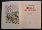 Heureux les humbles, suite romanesque. Illustrations de Pierre Noël. LA VARENDE, Jean de