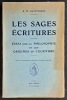 Les sages écritures : essai sur la philosophie et les origines de l'écriture. GATTEFOSSé, René Maurice