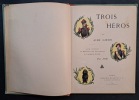Trois héros. JOB ; GIRON, Aimé