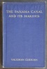 The Panama Canal and its Makers. CORNISH, Vaughan
