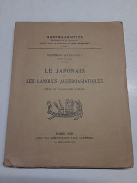 Le Japonais et les langues austroasiatiques. Étude de vocabulaire comparé. MATSUMOTO, Nobuhiro