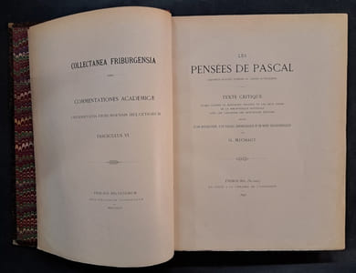 Les pensées de Pascal disposées suivant l'ordre du cahier autographe : texte critique, établi d'après le manuscrit original et les deux copies de la Bibliothèque nationale, avec les variantes des principales édition / précédé d'une introduction... et de notes... par G. Michaut