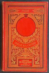 Chasse aux castors dans l'Amérique russe, suivie de : Chasse aux loutres. 10e édition