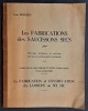Les fabrications des saucissons secs - La fabrication et conservation des jambons au sel sec. Ouvrage technique et pratique &eacute;crit par un professionnel ...
