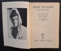Desert Encounter : an adventurous journey through italian africa. Translated from the Danish by Helga Holbek, with an Introduction by J. H. ...