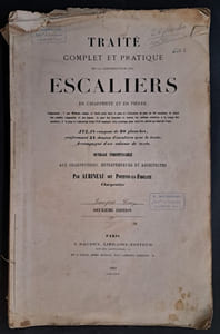 Traité complet et pratique de la construction des escaliers en charpente et en pierre. Ouvrage indispensable aux charpentiers, entrepreneurs et architectes par Aubineau, dit Poitevin-la-Fidélité, charpentier. 2 édition