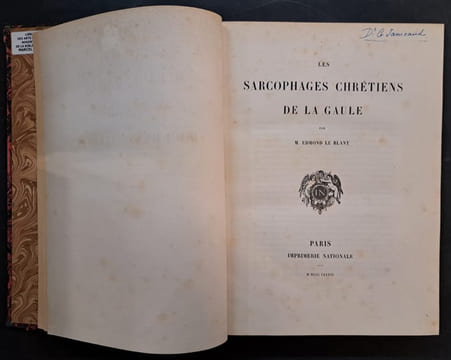 Les sarcophages chrétiens de la Gaule. LE BLANT, Edmond