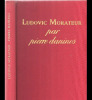 Ludovic Morateur ou le plus que parfait. Daninos Pierre