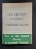 Les crimes masqués du résistancialisme. ABBÉ DESGRANGES