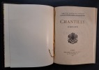 Chantilly (1485-1897) : les d'Orgemont, les Montmorency, les Condé, le duc d'Aumale. Comtesse Berthe de Clinchamp ; avec une introduction par M. A. ...