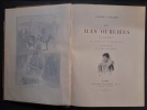 Les Îles oubliées. Les Baléares, la Corse et la Sardaigne : impressions de voyage illustrées par l'auteur. VUILLIER, Gaston
