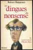 Les dingues du nonsense de Lewis Carroll à Woody Allen. Benayoun Robert