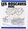 les boscaves. Bosc