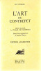 L’art du contrepet. Petit traité à l’usage des amateurs pour résoudre les Contrepèteries proposées et en inventer de nouvelles. Précédé d’une ...