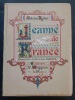 Jeanne de France (avec un envoi de l’auteur). Illustrations de Paul-Loÿs Armand.. REDIER, Antoine; ARMAND, Paul-Loys (Ill.)