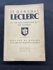 Le général Leclerc vu par ses compagnons de combat. 40e édition. Collectif ; Leclerc de Hauteclocque, Madame (Préface)