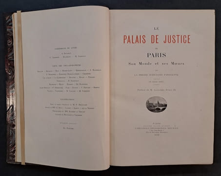 Le Palais de justice de Paris, son monde et ses moeurs, par la presse judiciaire parisienne... Préface de M. Alexandre Dumas fils. undefined