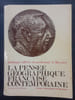 La pens&eacute;e g&eacute;ographique fran&ccedil;aise contemporaine. M&eacute;langes offerts au professeur A.Meynier. 