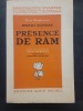 Présence de Râm. Traduction française sous la direction de Jean Herbert. Préface de Charles Andrieu. Swâmi Râmdâs