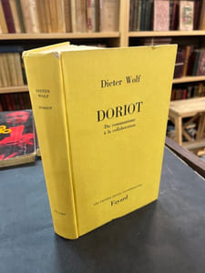 Doriot Du communisme à la collaboration