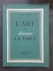 L'Art de dresser la table + tarif du n°51. LANEL, Luc