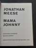Mama Johnny. MEESE, Jonathan 