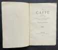 Le Caffé, épître attribuée à Sénecé, publiée sur le manuscrit inédit, avec un avant-propos par Olivier de Gourcuff. Bauderon de Sénecé, Antoine 