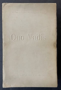 Quo Vadis : roman des temps néroniens. Traduction de B. Kozakiewicz et J.-L. de Janasz. édition du jubilé. SIENKIEWICZ, Henryk