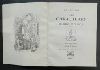 Les caractères ou les moeurs de ce siècle. llustrations de Jean Terles [2 volumes]. Texte collationné et corrigé d'après les éditions de la fin du ...