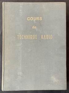 Cours de technique radio [2 volumes]