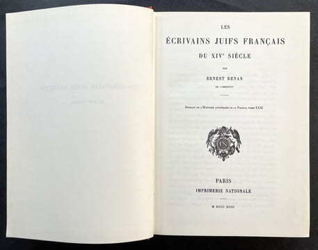Les écrivains juifs français du XIVe siècle. Extrait de "l'Histoire littéraire de la France", tome XXXI. [Réimpression en fac-similé de Paris, ...