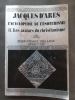 Encyclopédie de l'ésotérisme Tome 3. Les avatars du christianisme. D'ARES, Jacques