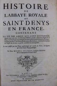 Histoire de l'abbaye royale de Saint-Denys en France. FELIBIEN (Michel)