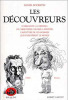 Les découvreurs. D’Hérodote à Copernic, de Christophe Colomb à Einstein, l’aventure de ces hommes qui inventèrent le monde. Boorstin Daniel
