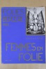 Femmes en folies. Revue aérodynamique en 50 tableaux de MM. Maurice Hemite & Jean Le Seyeux. Mise en scène de Pierre Fréjol.. [Cabaret] Folies bergère