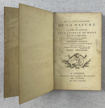 De la philosophie de la nature, ou Traité de morale pour l'espèce humaine tiré de la philosophie et fondé sur la nature [5 volumes sur 6. Manque vol. ...