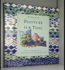 L'art de la peinture sur tissu. Robinson