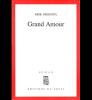 Grand amour. Orsenna Erik