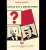 L’Etat et la révolution précédé de Arthur Arnould ou la vie d’un mort est toujours fictive par Bernard Noël. Arnould Arthur