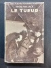 Le Tueur. Traduit de l'anglais par L. Rieffel Dou. WALLACE, Edgar