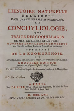 L'histoire naturelle éclaircie dans une de ses parties principales, la conchyliologie, qui traite des coquillages de mer, de riviere et de terre ; ...