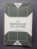 La Sémantique de l'Action. TIFFENEAU, Dorian