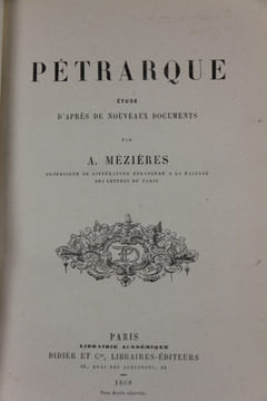 Pétrarque, étude d’après de nouveaux documents. Mézières A.