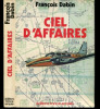 Ciel d’affaires. Dabin François