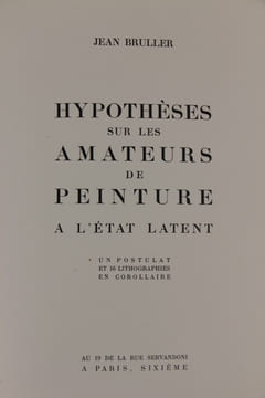 Hypothèses sur les amateurs de peinture à l'état latent, un postulat et 16 lithographies en corollaire. BRULLER Jean alias VERCORS